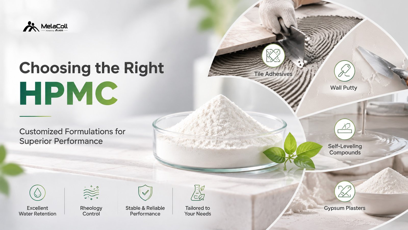 The Ultimate HPMC Selection Guide: Matching Key Properties to Construction Applications